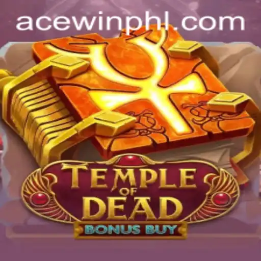 Exploring the Exciting World of TempleofDeadBonusBuy in the Acewin Gaming Scene