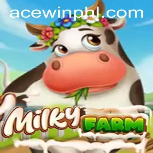 Exploring the Vibrant World of MilkyFarm and the Power of Acewin